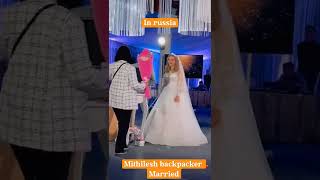 Mithilesh backpacker Married in russia [upl. by Trillbee]