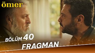 Ömer 40 Bölüm Fragman [upl. by Caren]