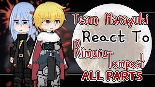 Team Masayuki React To Rimuru Tempest  Gacha Reaction  All Parts [upl. by Blaise]