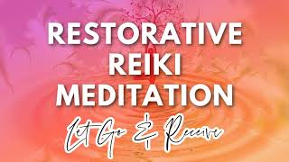 10 Minute Restorative Reiki Session Guided Meditation 🙌✨ Relax Let Go amp Receive ✨🙌 [upl. by Carhart]