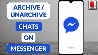 How to Archive and Unarchive Messages on Messenger [upl. by Kcirdneked]