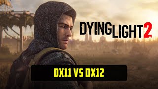 Dying Light 2  DX11 VS DX12 async compute on vs off [upl. by Ssidnac]