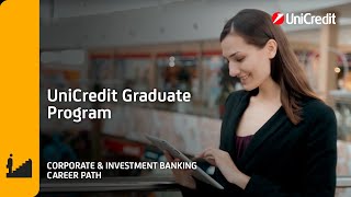 UniCredit Graduate Program  Corporate amp Investment Banking Career Path [upl. by Eniowtna]