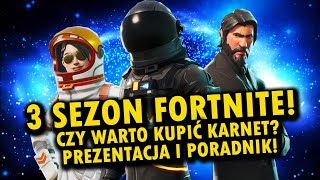 FORTNITE SEZON 3 PL  czy warto kupić karnet Prezentacja i poradnik [upl. by Pul845]