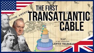 The Story of the First Transatlantic Cable [upl. by Ladin155]