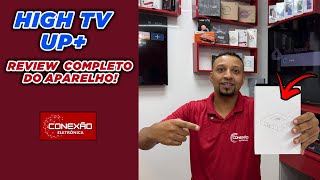 HIGH TV UP  REVIEW COMPLETO DO APARELHO  CONEXÃO ELETRÔNICA [upl. by Rihat834]