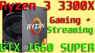 AMD Ryzen 3 3300X amp GTX 1660 SUPER Gaming  Streaming Test  Warzone Overwatch Fortnite [upl. by Ulrick]