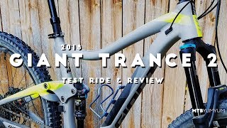 2018 Giant Trance 2 Test Ride amp Review [upl. by Noned586]