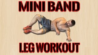 Follow Along Leg Workout Using ONLY Mini Bands [upl. by Ennyrb786]