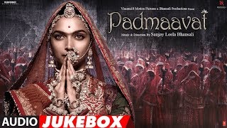 Full Album Padmaavat  Deepika Padukone  Ranveer Singh  Shahid Kapoor  Sanjay Leela Bhansali [upl. by Philipps]