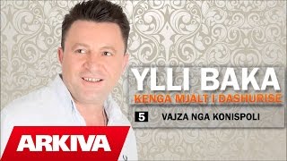 Ylli Baka  Vajze nga Konispoli Official Audio [upl. by Hopkins]