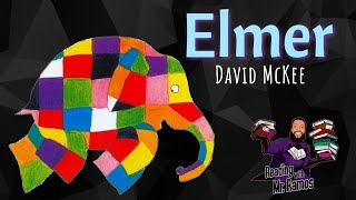 Elmer  The Patchwork Elephant by David McKee  Reading with Mr Ramos  Special Guest Mr Strong [upl. by Juanne]