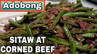 How to Cook Adobong sitaw with corned beefPaano Mag Luto Ng adobong Sitaw at CornedbeefOragonVlogs [upl. by Einama]