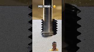 Drill Thread🧐trending shortvideo cncmill mechanical 🔥🔥 [upl. by Aiblis]