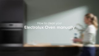 How to clean your Electrolux oven manually [upl. by Hall]