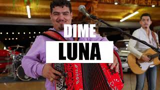 IMPOSTORES DE NUEVO LEON  DIME LUNA [upl. by Guthry]