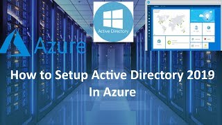 How to Setup amp Install Active Directory 2019 in Azure  Run Domain Controller VMs in Azure [upl. by Stricklan]