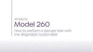 Model 260  How to perform the Stenger test using the Model 260 diagnostic audiometer [upl. by Fernande]