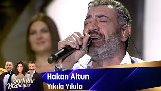 Hakan Altun  Yıkıla Yıkıla [upl. by Neelav]