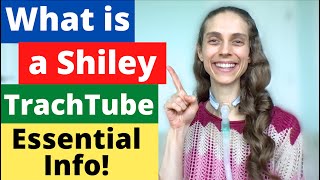 What is a Shiley Tracheostomy Tube ESSENTIAL INFO Life with a Vent [upl. by Flora]