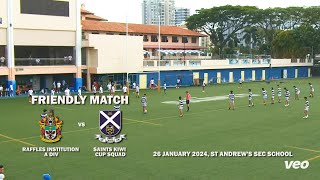 20240126 Friendly Match  Raffles A Div vs Saints Kiwi Cup Squad [upl. by Yraillih]