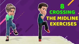 8 CROSSING THE MIDLINE EXERCISES FOR KIDS [upl. by Arikihs171]