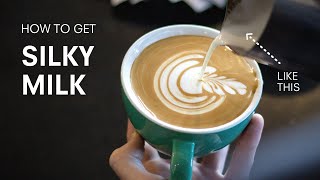 Milk Texture How to get beautifully silky steamed milk [upl. by Eynttirb]