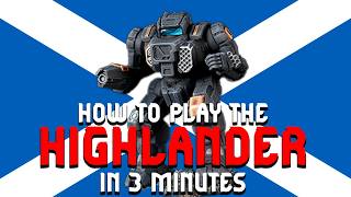 How To Play The Highlander  BattleTech [upl. by Calle684]