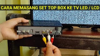 CARA MEMASANG SET TOP BOX KE TV LED  SET TOP BOX [upl. by Hazlip]