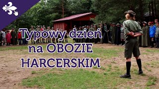 Typowy na OBOZIE HARCERSKIM  Oboźny Vlog 7 [upl. by Einreb]