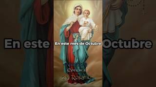 7 OCTUBRE VIRGEN DEL ROSARIO virgenmaria virgendelrosario virgenmaria oraciones [upl. by Enimajneb]