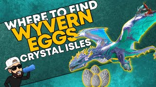 Ark Crystal Isles  Where amp How To Get Wyvern Heir Eggs Wyvern Hive Location [upl. by Mehelhteb808]