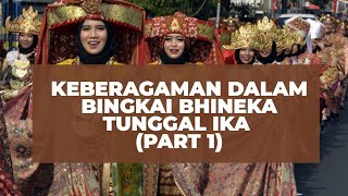 1 Keberagaman dalam bingkai Bhineka Tunggal Ika [upl. by Clintock564]