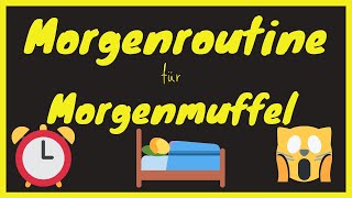 Morgenroutine Tipps für Morgenmuffel Besser schlafen mit der richten Morgenroutine [upl. by Sadella]