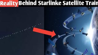 Reality amp Purpose Behind The Starlink Satellite Train [upl. by Rolandson580]