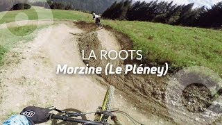 LA ROOTS Morzine Le Pleney France [upl. by Mata328]