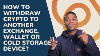 How do I withdraw my crypto to another exchange wallet or cold storage device [upl. by Trager]