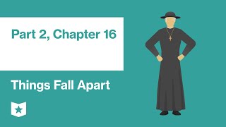 Things Fall Apart by Chinua Achebe  Part 2 Chapter 16 [upl. by Papp]