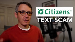 Citizens Bank Text Scam Alert Explained [upl. by Corrinne550]