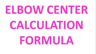 Elbow center calculation formula piping [upl. by Kcirdle]