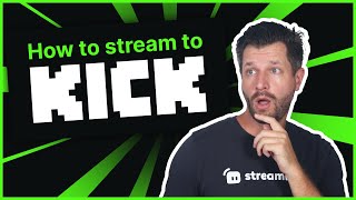 How to Stream on Kick with Streamlabs [upl. by Stent]