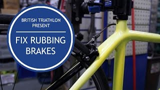 British Triathlon Bike Tips  Fix rubbing brakes [upl. by Aveer]