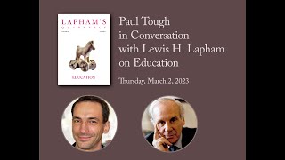 Paul Tough amp Lewis H Lapham in conversation March 2 2023 [upl. by Mushro295]