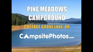 Pine Meadows Campground  Cottage Grove Lake OR [upl. by Roydd]