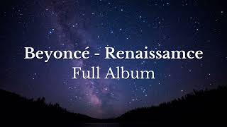 Beyoncé  Renaissance Full album [upl. by Felic]