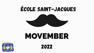 Movember 2022 École Saint Jacques  DSFNO [upl. by Damalas]