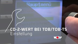 WOLF TechnikTipp 3 CO2 Wert Einstellung bei TOBTOBTS [upl. by Daphene48]