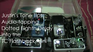 Tone Tips AudioTapping Dotted Eighth Delay into the TC Electronic Flashback Mini Delay [upl. by Yecniuq]