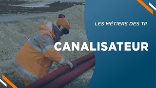 Les métiers des travaux publics  Canalisateur [upl. by Alletsirhc]