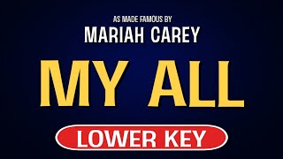 Mariah Carey  My All  Karaoke Lower Key [upl. by Wolf722]